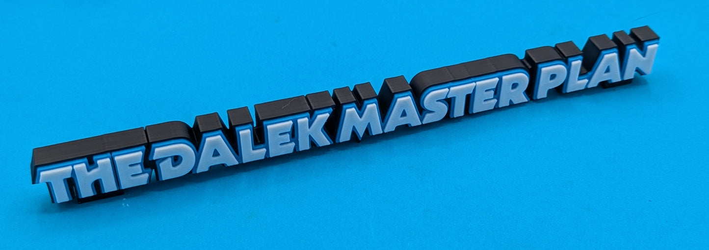 The DALEK Master Plan - 3D printed logo, desk or wall mounted.