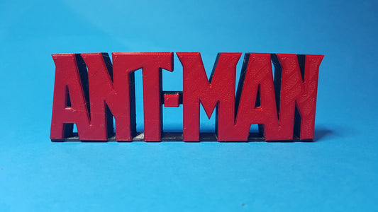Ant-Man (straight) - 3D printed logo, desk or wall mounted.