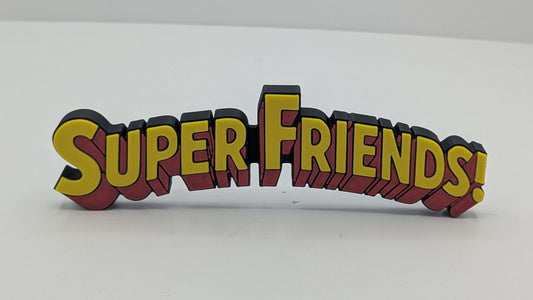 3D printed 'Super Friends!' logo on a white background